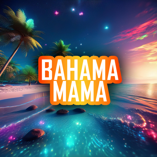 BAHAMA MAMA SAMPLE